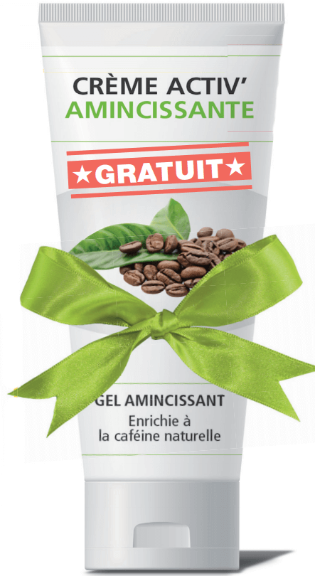 Creme amincissante cadeau gratuit